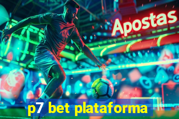 p7 bet plataforma